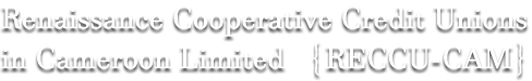 Renaissance Cooperative Credit Unions in Cameroon